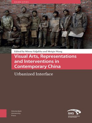 cover image of Visual Arts, Representations and Interventions in Contemporary China